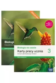 Pakiet Biologia na czasie 3. Podręcznik i Karty pracy ucznia dla liceum ogólnokształcącego i technikum. Zakres podstawowy. Edycja 2024