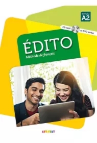 Edito A2. Methode de francais. Podręcznik + CD + DVD