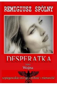 Desperatka. Wojna