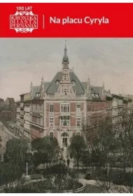 Kronika Miasta Poznania 2/2023 Na placu Cyryla