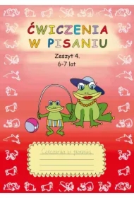 Ćwiczenia w pisaniu. Zeszyt 4 6-7 lat
