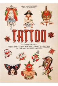 TATTOO. 1730s-1970s. Henk Schiffmacher`s Private Collection. 40th Ed.