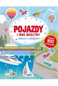 Zabawa z naklejkami. Pojazdy i inne maszyny