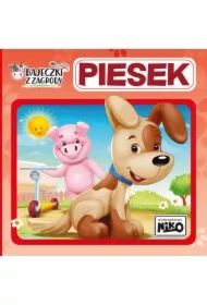 Bajeczki z zagrody. Piesek