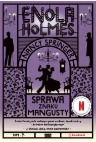 Sprawa znaku mangusty. Enola Holmes. Tom 9