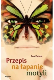 Przepis na łapanie motyli