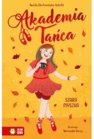 Akademia Tańca. Szara myszka
