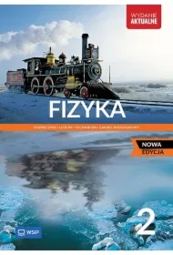 Fizyka 2. Podręcznik. Liceum i technikum. Zakres podstawowy