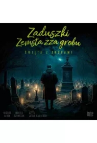 Zaduszki. Zemsta zza grobu
