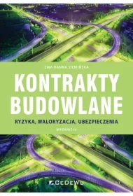 Kontrakty budowlane. Ryzyka, waloryzacja w.3