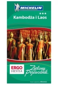 Kambodża i Laos. Zielony Przewodnik. Wydanie 1