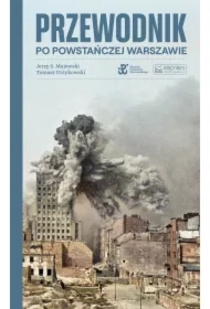 Przewodnik po powstańczej Warszawie