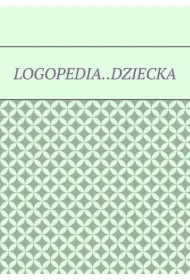 Logopedia..dziecka