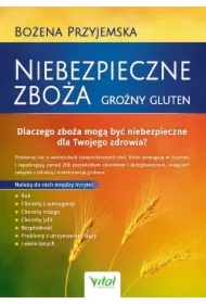 Niebezpieczne zboża. Groźny gluten