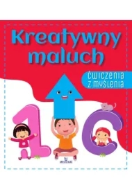 Ćwiczenia z myślenia. Kreatywny maluch