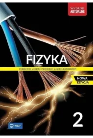 Fizyka 2. Podręcznik. Liceum i technikum. Zakres rozszerzony