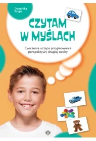 Czytam w myślach. Ćwiczenia uczące przyjmowania perspektywy drugiej osoby