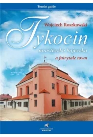 Tykocin miasteczko bajeczka