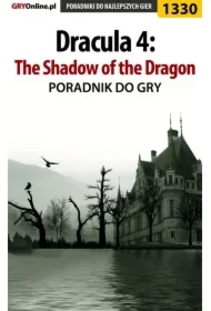 Dracula 4: The Shadow of the Dragon - poradnik do gry