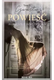 Czwarta powieść. Tom 2