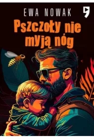 Pszczoły nie myją nóg