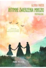 Intymne zwierzenia mniszki. Przebudzenie