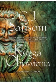 Księga objawienia. Matthew Shardlake. Tom 4