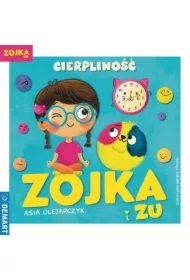 Zojka i Zu. Cierpliwość