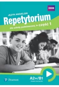 Repetytorium dla szkoły podstawowej. Język angielski. Część 1. A2+/B1. Książka nauczyciela