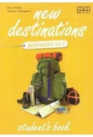 New Destinations Beginners A1.1 SB MM PUBLICATIONS