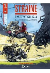 Dystrykt Galicja. Straine. Tom 1 (okładka A)