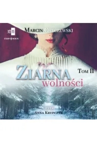 Ziarna wolności. Tom 2