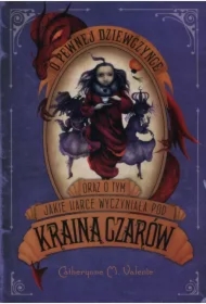 O pewnej dziewczynce oraz o tym, jakie harce wyczyniała pod Krainą Czarów. Kraina Czarów. Tom 2