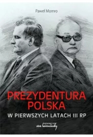 Prezydentura polska w pierwszych latach III RP