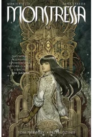 Przebudzenie. Monstressa. Tom 1