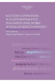 Kultura i literatura w glottodydaktyce polonist.
