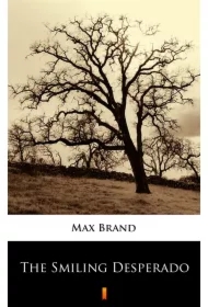 The Smiling Desperado