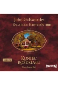 Saga rodu Forsyte'ów. Tom 8. Koniec rozdziału. Część 2. Kwiat na pustyni