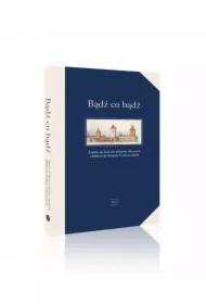 Bądź co bądź. Źródła do historii zbiorów