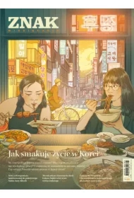 Miesięcznik ZNAK 839 (4/2025) - Jak smakuje życie w Korei