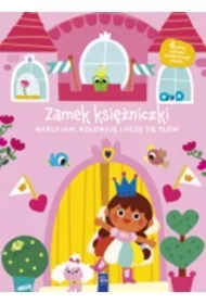 Naklejam koloruję, uczę się słów Zamek księżniczki