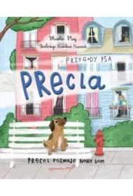 Przygody psa Precla Precel poznaje nowy dom
