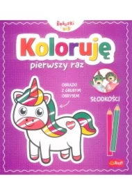 Koloruję pierwszy raz. Słodkości