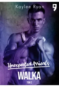 Unexpected Arrivals. Walka Tom II