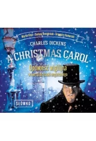A Christmas Carol (Opowieść wigilijna) w wersji do nauki angielskiego