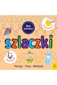 Moje pierwsze szlaczki. Poznaję. Piszę. Naklejam