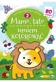 Mamo, tato umiem kolorować 2