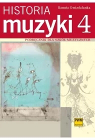Historia muzyki 4 Podr. dla szkół muzycznych