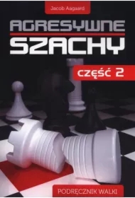 Agresywne szachy cz.2