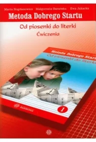 Metoda Dobrego Startu. Od piosenki do literki 1